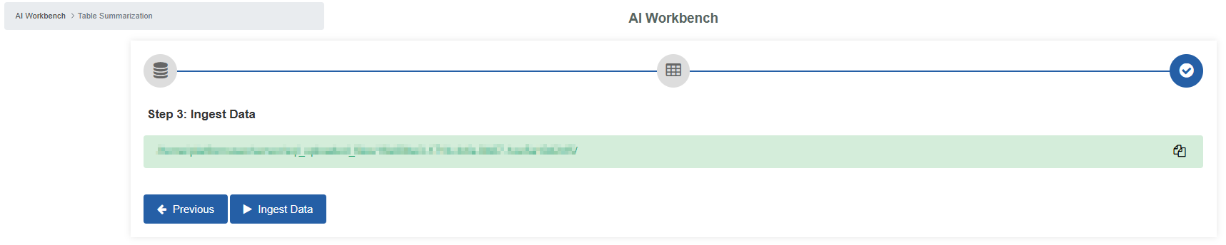 Step 3: Ingest Data Step 3: Ingest Data