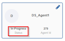 Agent processing In progress status Agent processing In progress status