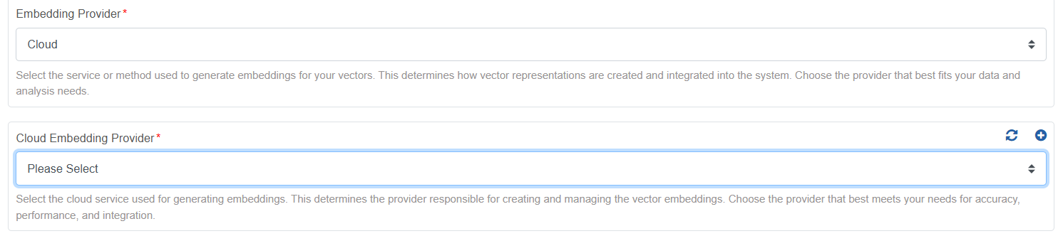 Embedding Provider = Cloud Embedding Provider = Cloud