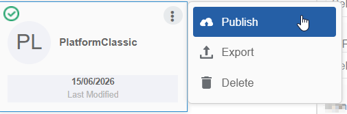 Publish option in More Actions Publish option in More Actions
