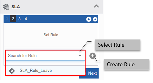 SLA Step 2 - Selecting Rule SLA Step 2 - Selecting Rule
