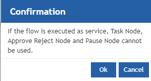 Execute flow as a Service - Confirmation Execute flow as a Service - Confirmation