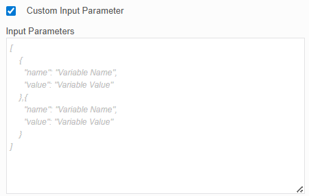 Custom Input Parameter Custom Input Parameter