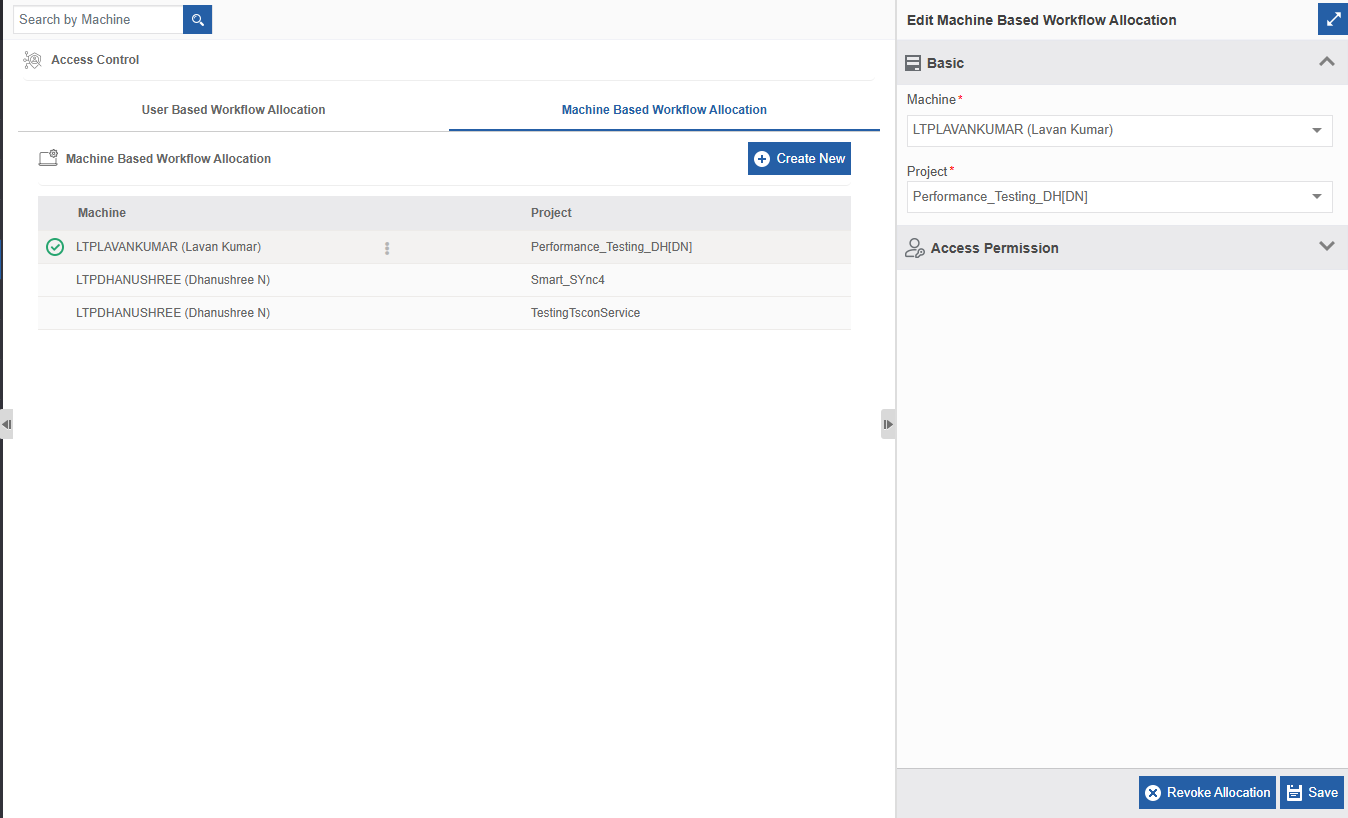 Machine Based Workflow allocation and details Machine Based Workflow allocation and details