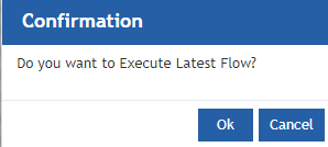 Execution Confirmation pop-up Execution Confirmation pop-up